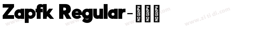 Zapfk Regular字体转换 Zapfk Regular字体转换